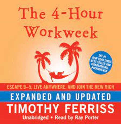The 4-hour workweek - 15 Must-Read Side Hustle Books for Visionary Employees
