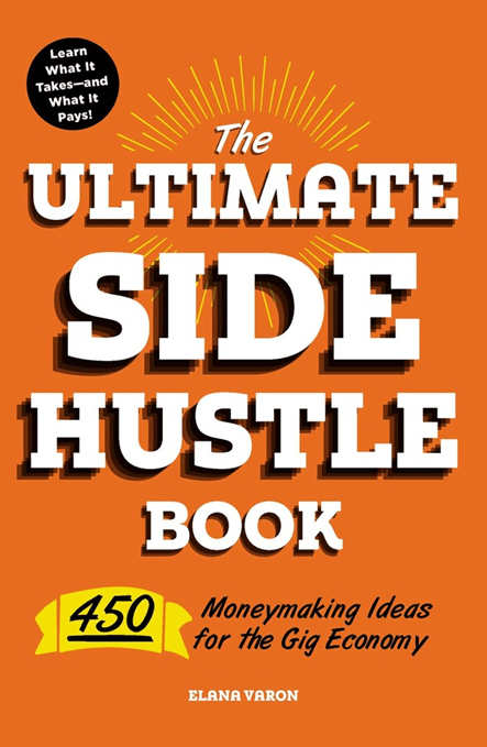 The Ultimate side hustle book - 15 Must-Read Side Hustle Books for Visionary Employees
