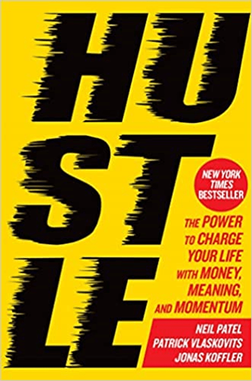 Hustle- The Power to Charge Your life with money - 15 Must-Read Side Hustle Books for Visionary Employees
