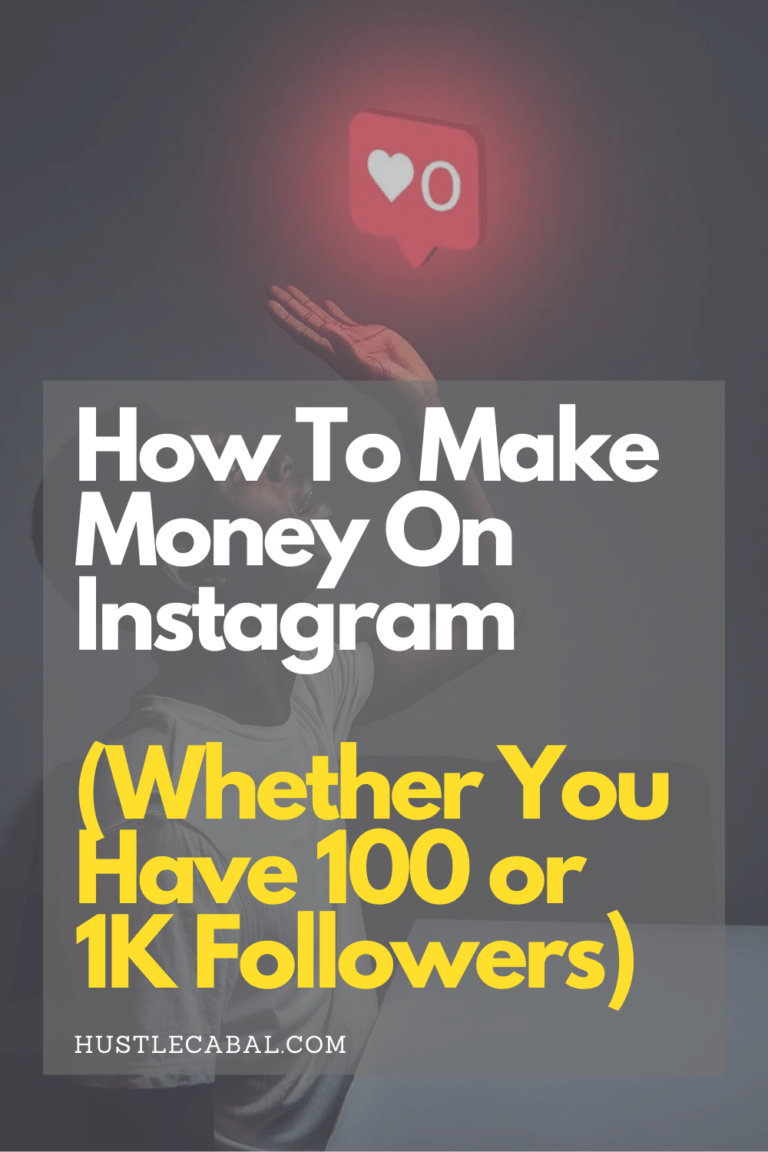 How To Make Money On Instagram (Whether You Have 100 or 1K Followers ...