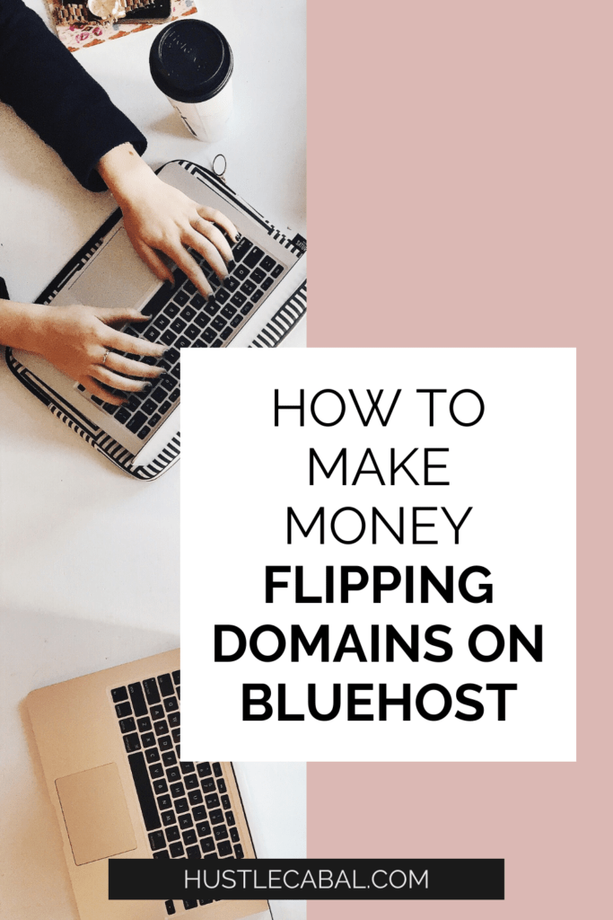 How to Make Money Flipping Domains on Bluehost