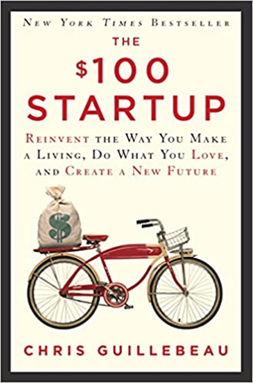 The $100 startup - 15 Books that Will Help Reshape your Entrepreneurial Mindset