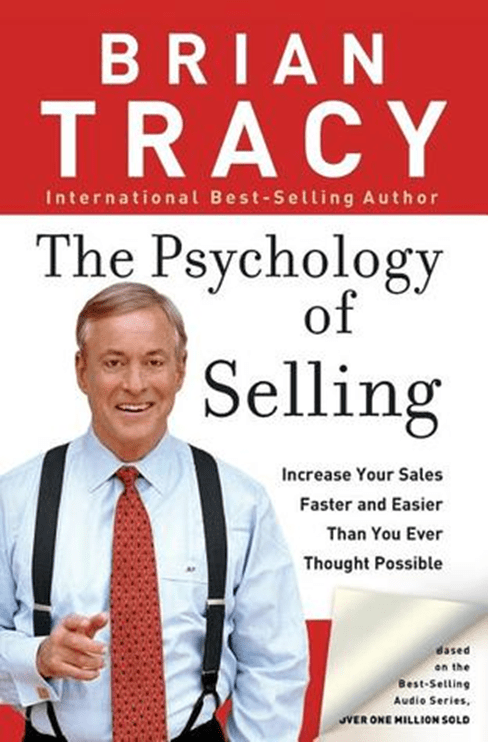 The Psychology of selling  - 15 Books that Will Help Reshape your Entrepreneurial Mindset