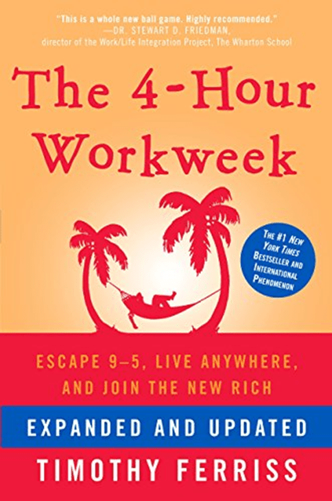 The 4-hour workweek - 15 Books that Will Help Reshape your Entrepreneurial Mindset