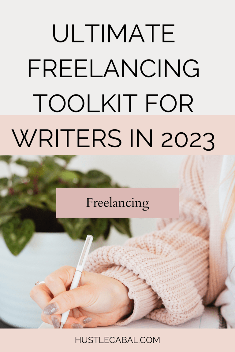 Ultimate Freelancing Toolkit For Writers In 2024 Hustle Cabal   Minimalist Blue Blog Post Pinterest Pin 768x1152 